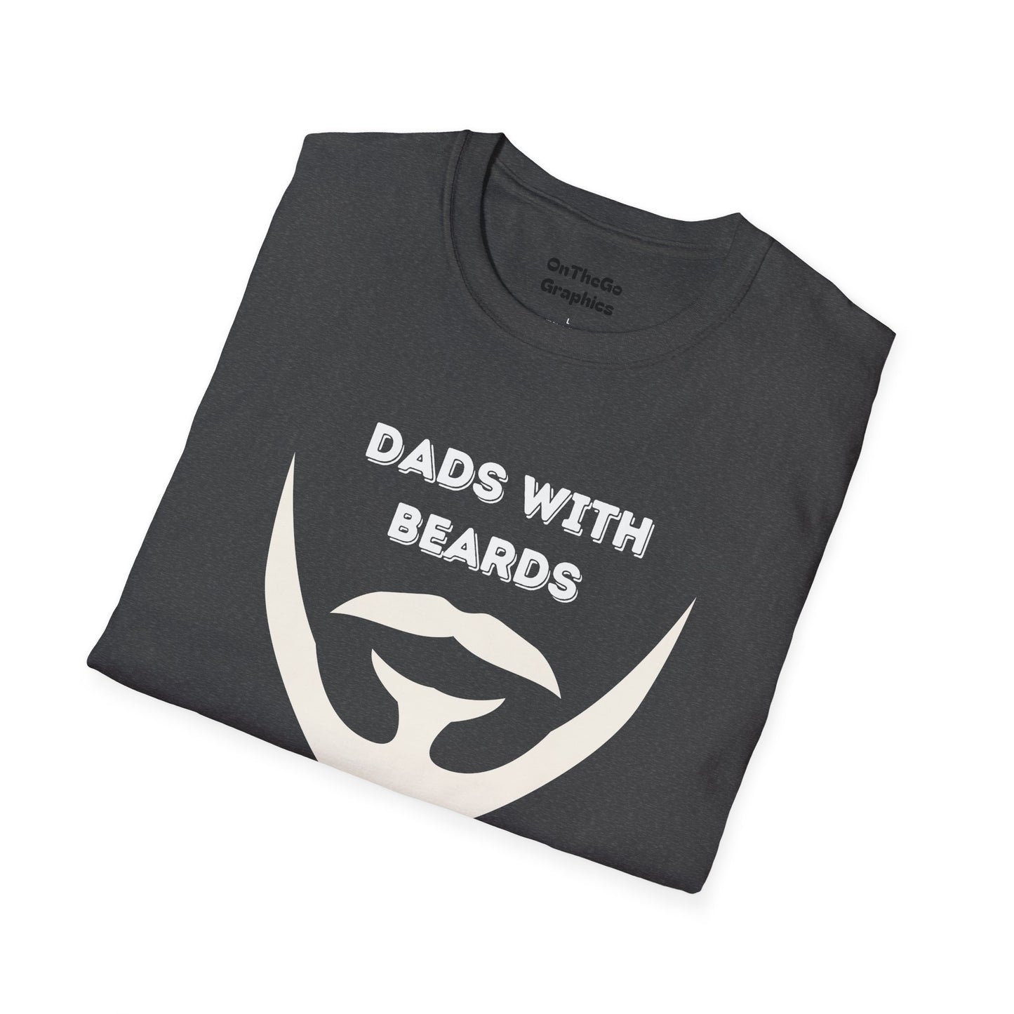 Dads with Beards T-Shirt | Funny Gift for Bearded Dads | Unisex Softstyle Tee