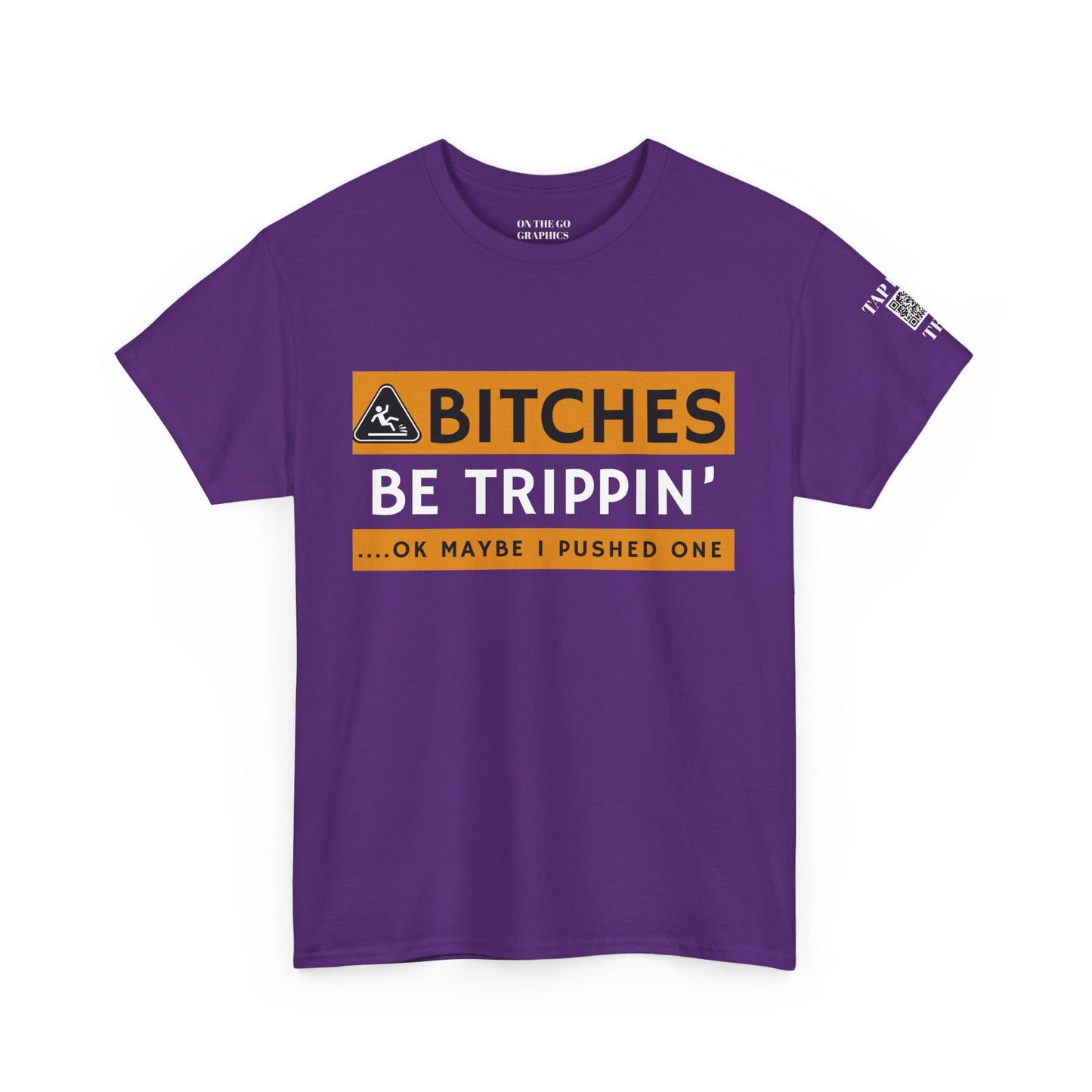 Be Trippin Ok Maybe I Pushed One Unisex T-Shirt Sarcastic Humor Graphic Tee