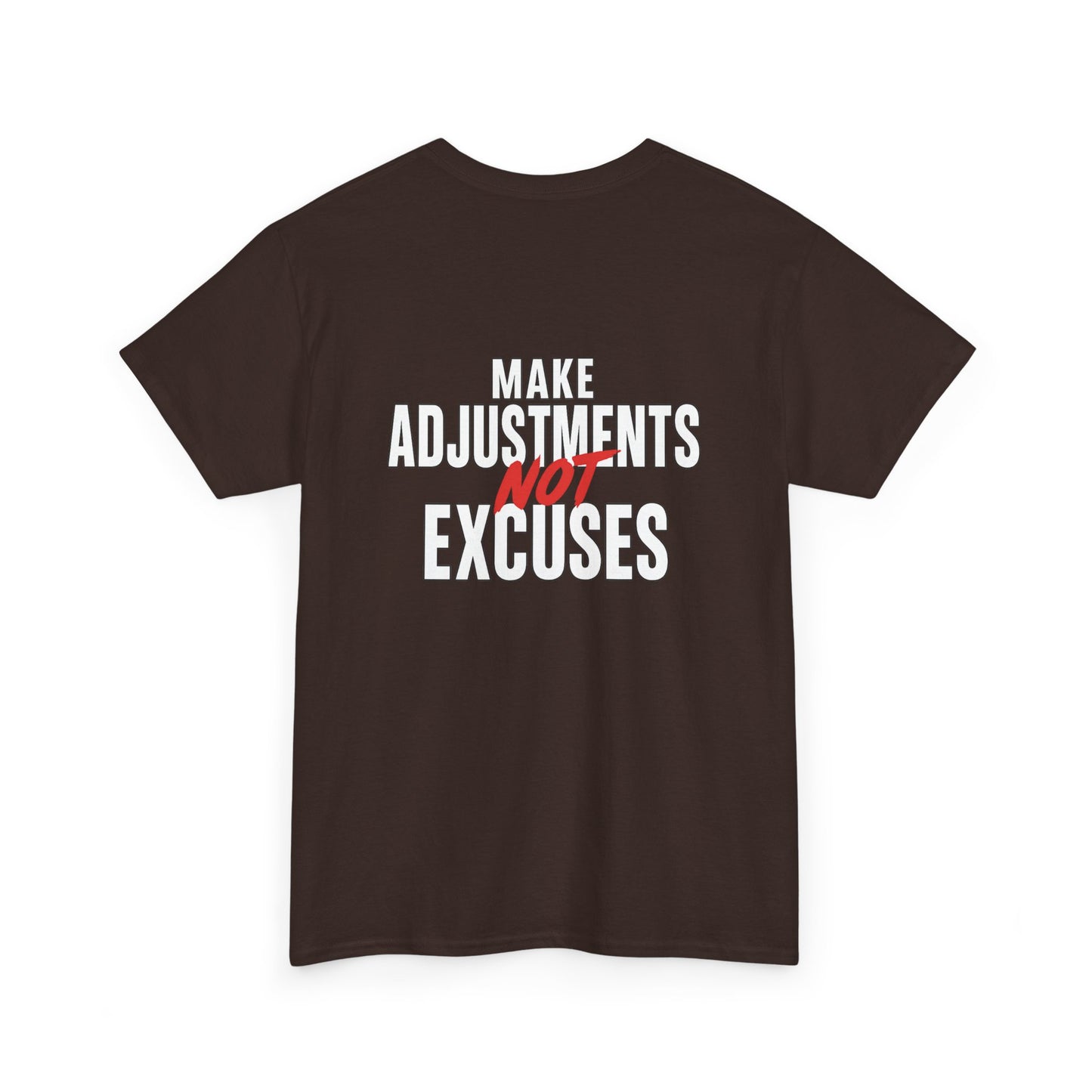 Make Adjustments Not Excuses Motivational Unisex T-Shirt Softstyle Cotton Tee for Gym, Fitness & Everyday Inspiration