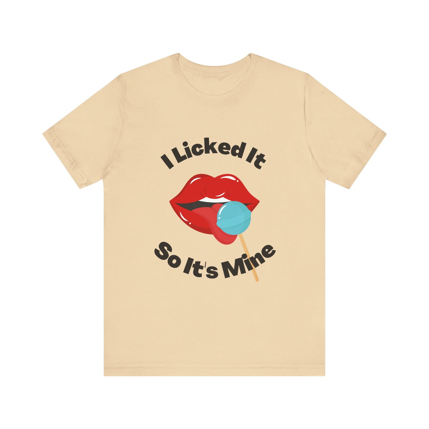 I Licked It #6 Funny Graphic Tee Jersey T Shirt