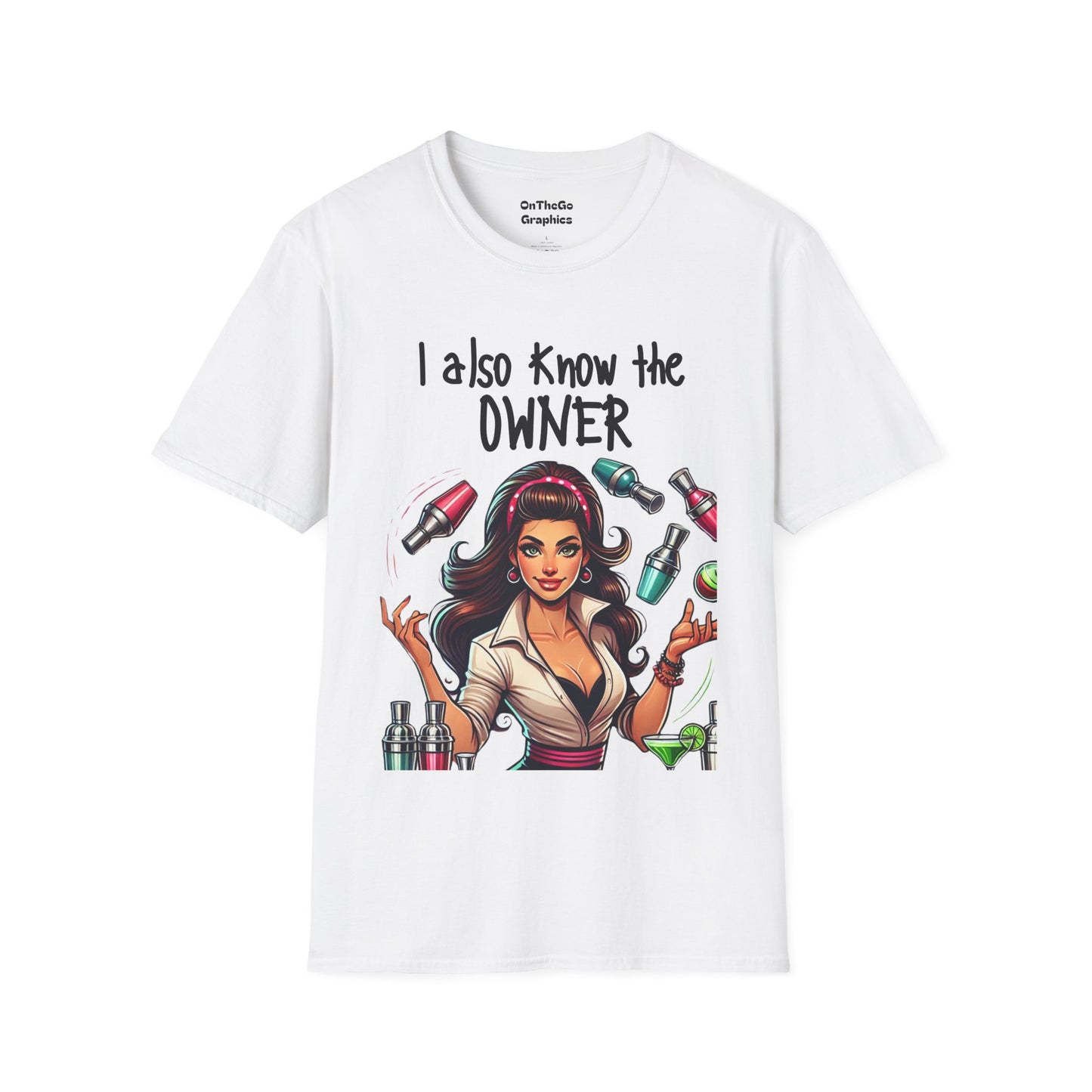 I Know the Owner - VIP Staff Edition 2 Funny Graphic Tee Bartender Staff T-Shirt