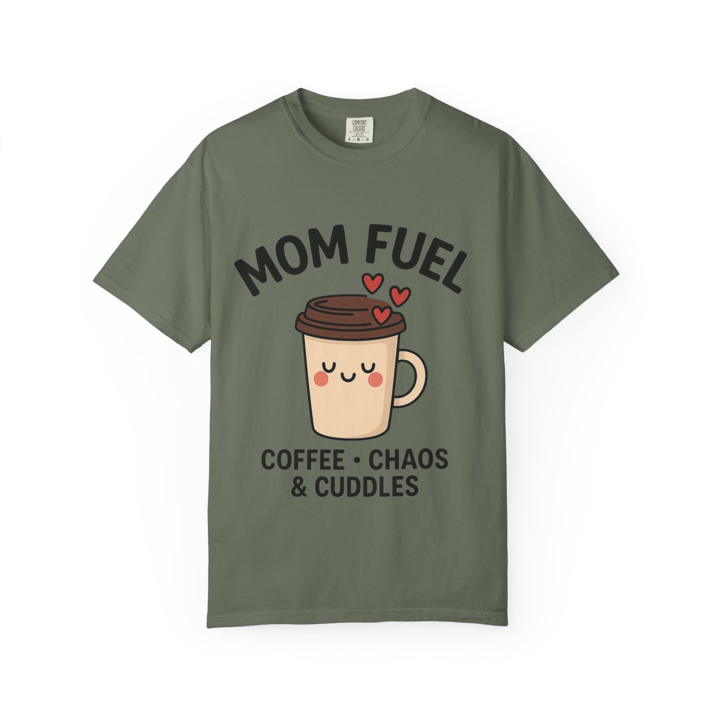 Mom Fuel T-Shirt - Coffee, Chaos & Cuddles Unisex Tee