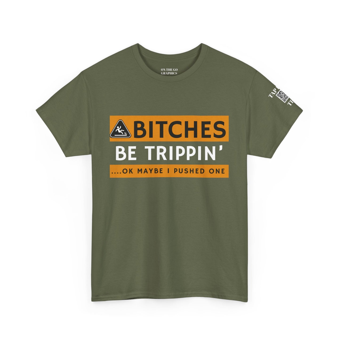 Be Trippin Ok Maybe I Pushed One Unisex T-Shirt Sarcastic Humor Graphic Tee