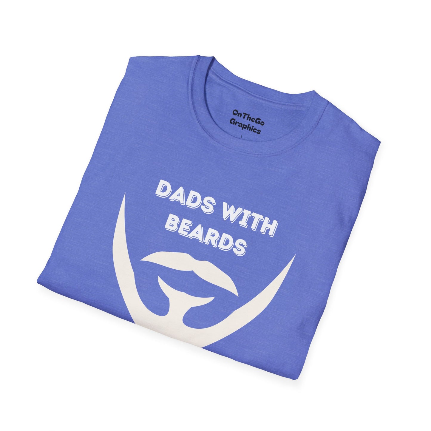 Dads with Beards T-Shirt | Funny Gift for Bearded Dads | Unisex Softstyle Tee