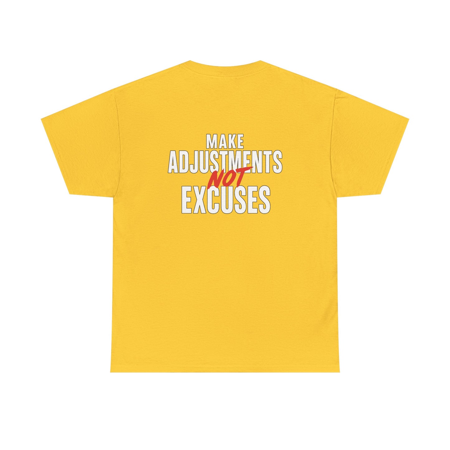 Make Adjustments Not Excuses Motivational Unisex T-Shirt Softstyle Cotton Tee for Gym, Fitness & Everyday Inspiration