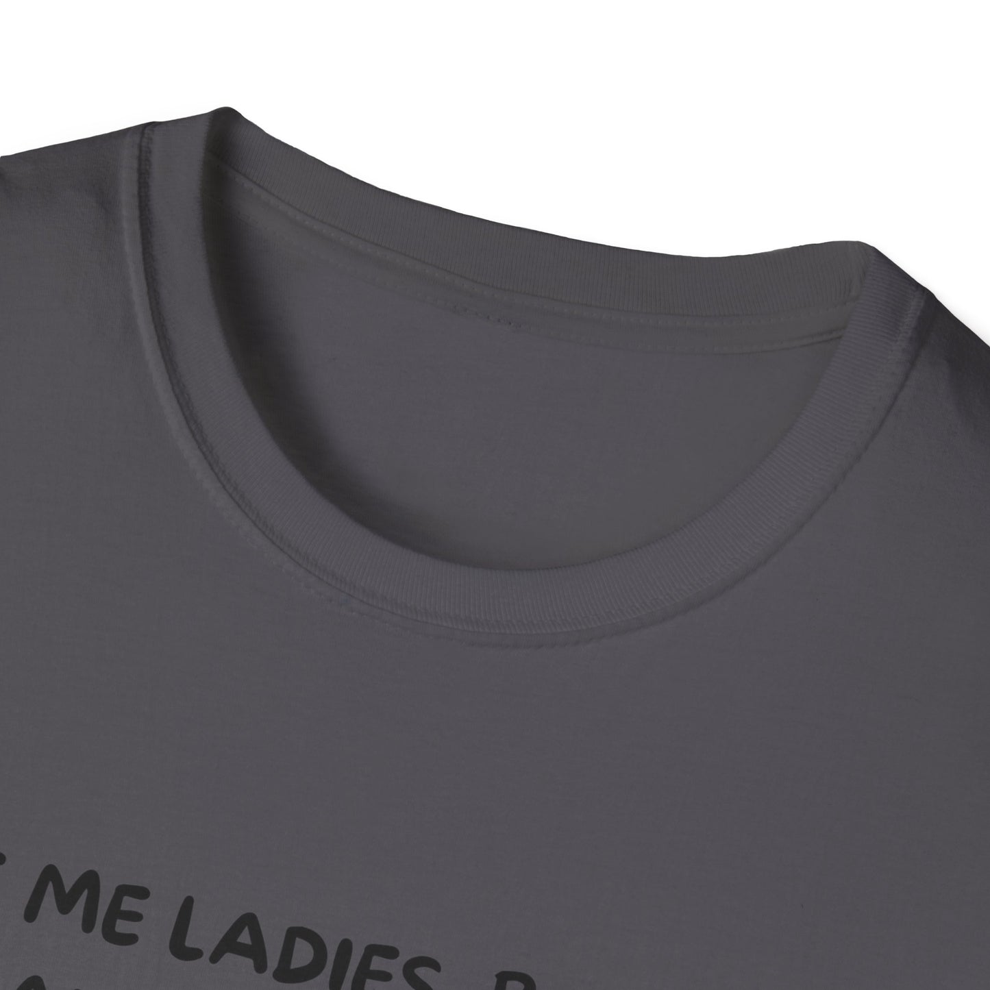 Funny Deer T-Shirt: 'Ladies, My Eyes Are Down Here' - Hilarious Buck Humor