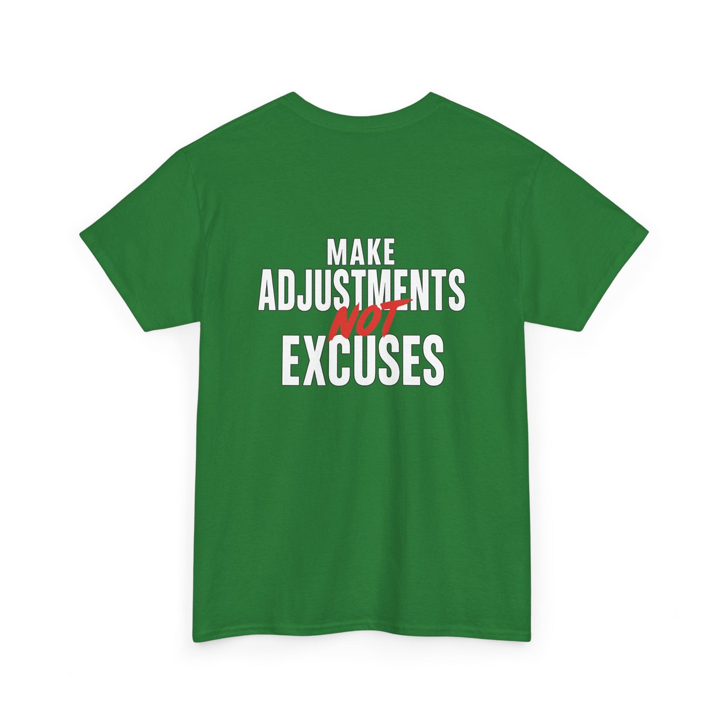 Make Adjustments Not Excuses Motivational Unisex T-Shirt Softstyle Cotton Tee for Gym, Fitness & Everyday Inspiration