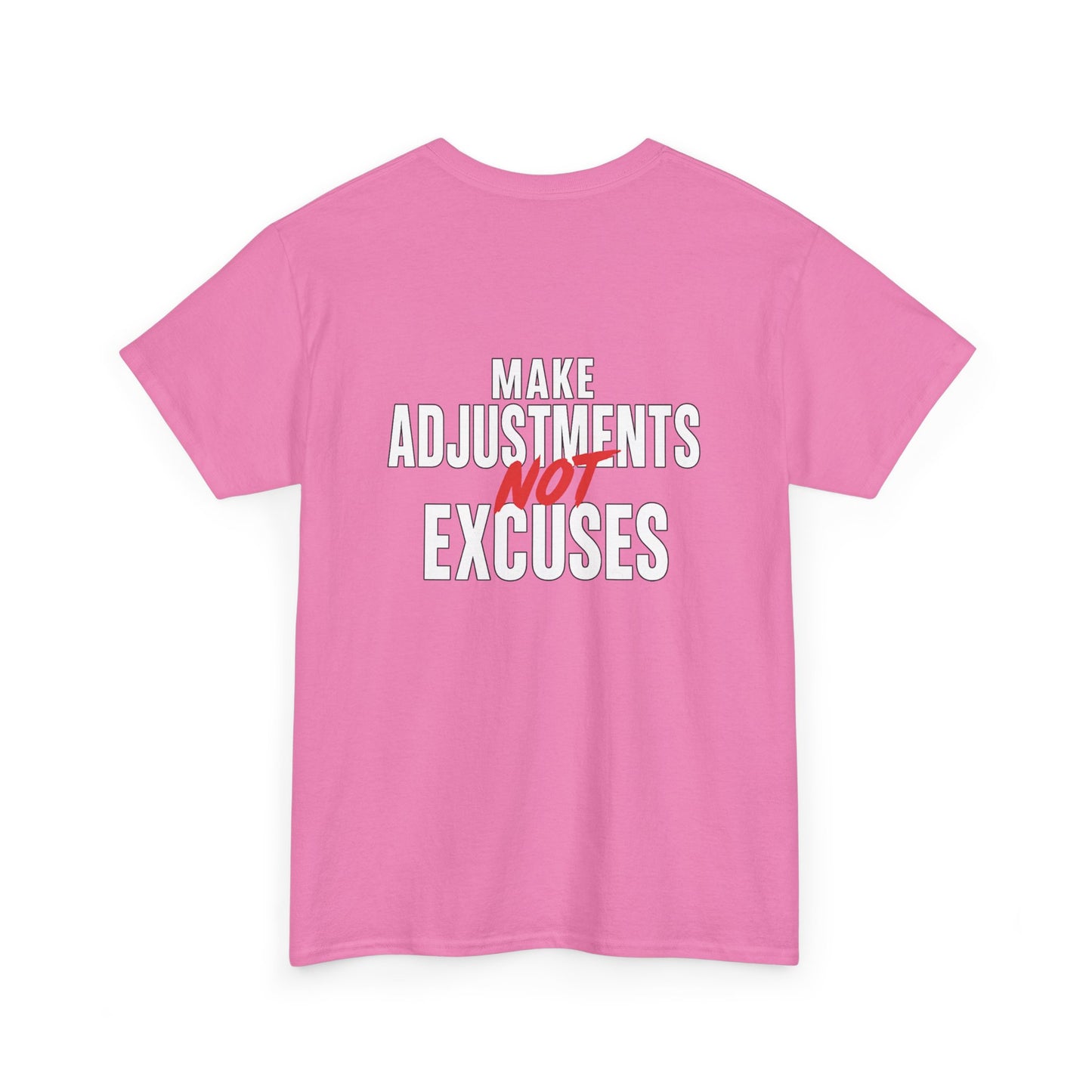 Make Adjustments Not Excuses Motivational Unisex T-Shirt Softstyle Cotton Tee for Gym, Fitness & Everyday Inspiration