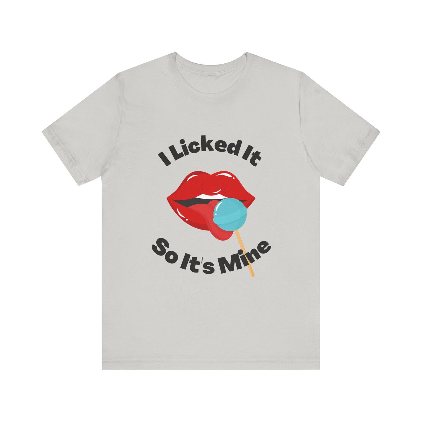 I Licked It #6 Funny Graphic Tee Jersey T Shirt