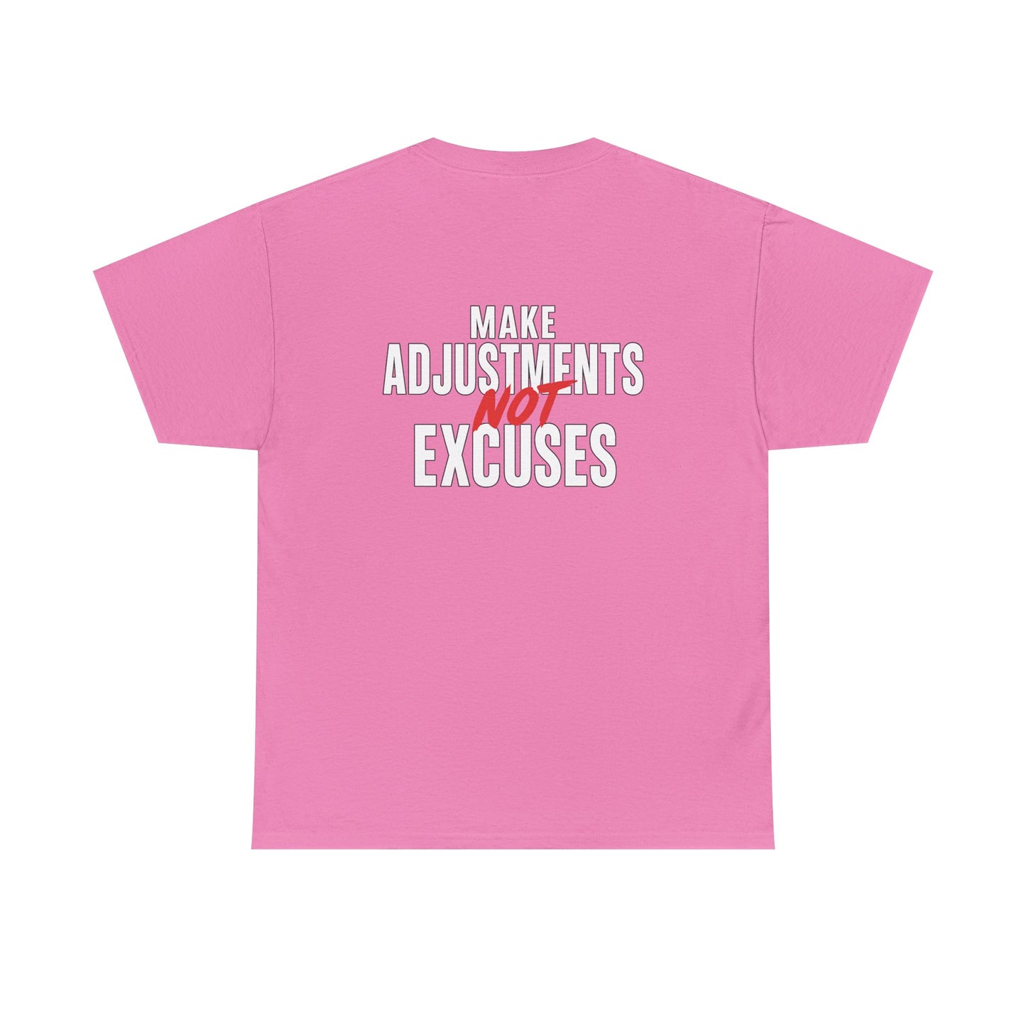 Make Adjustments Not Excuses Motivational Unisex T-Shirt Softstyle Cotton Tee for Gym, Fitness & Everyday Inspiration