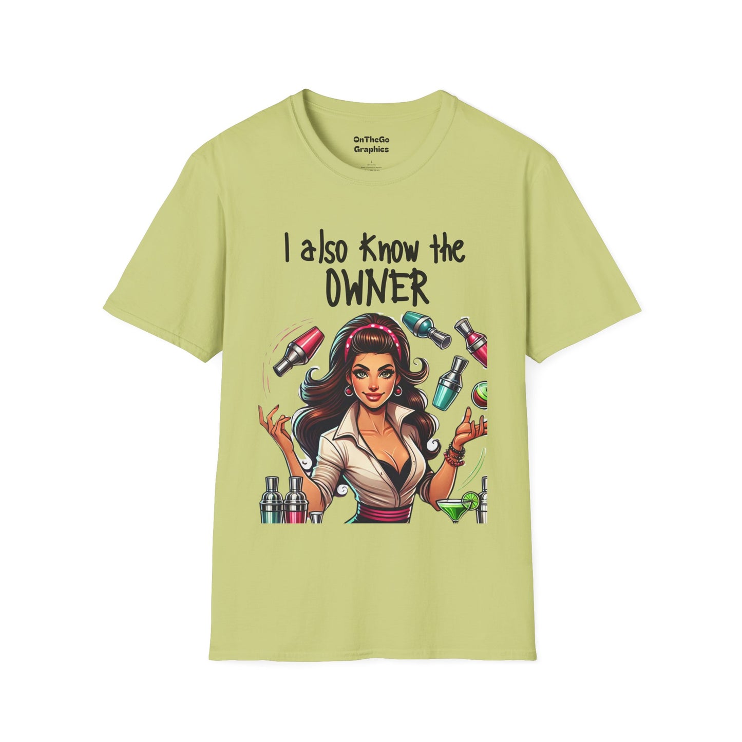I Know the Owner - VIP Staff Edition 2 Funny Graphic Tee Bartender Staff T-Shirt