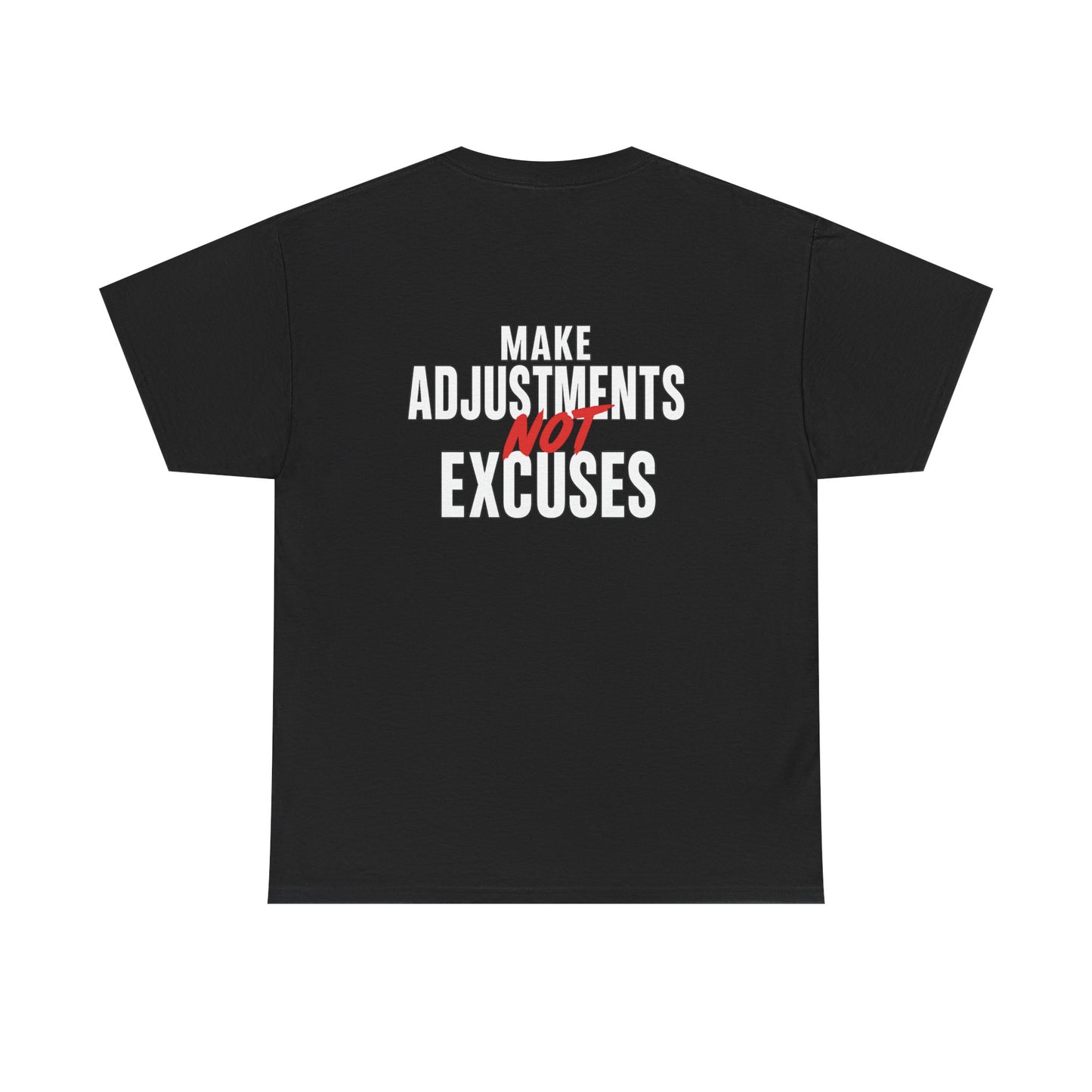 Make Adjustments Not Excuses Motivational Unisex T-Shirt Softstyle Cotton Tee for Gym, Fitness & Everyday Inspiration