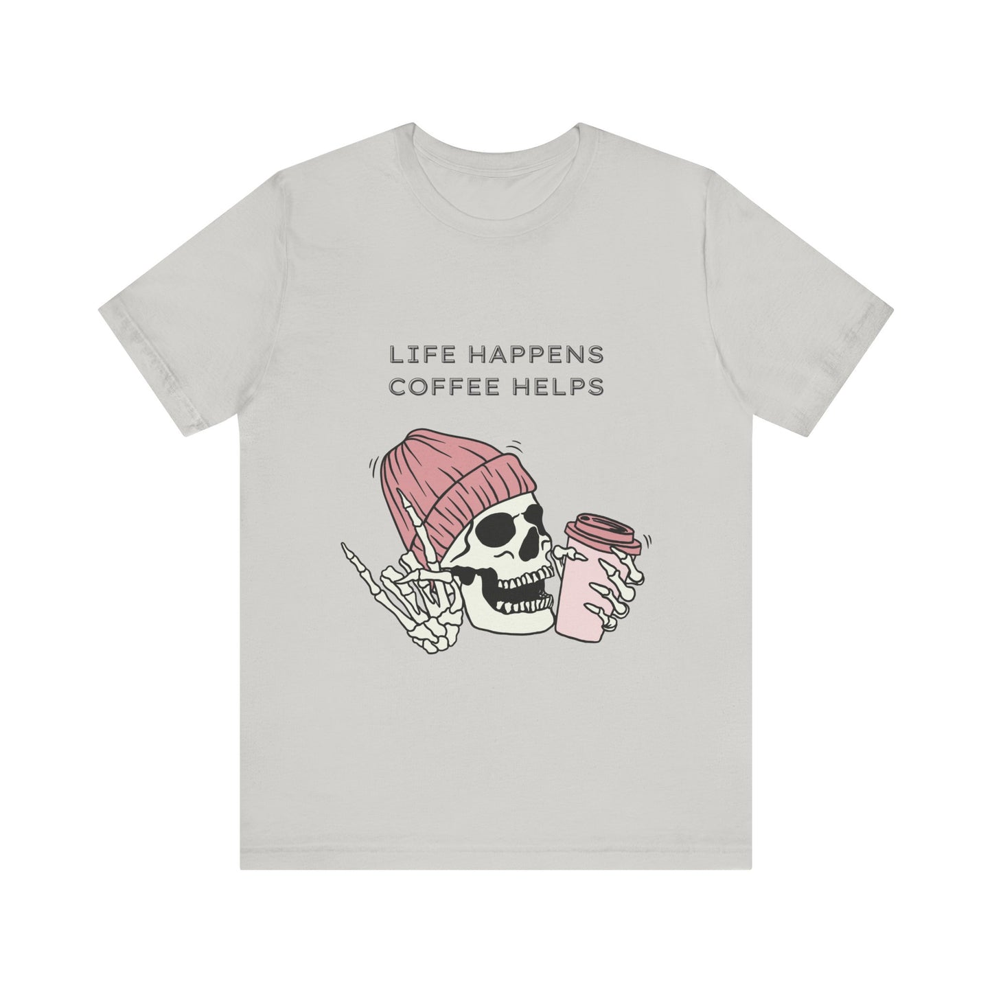 Life Happens Coffee Helps Funny T Shirt Jersey Short Sleeve Tee