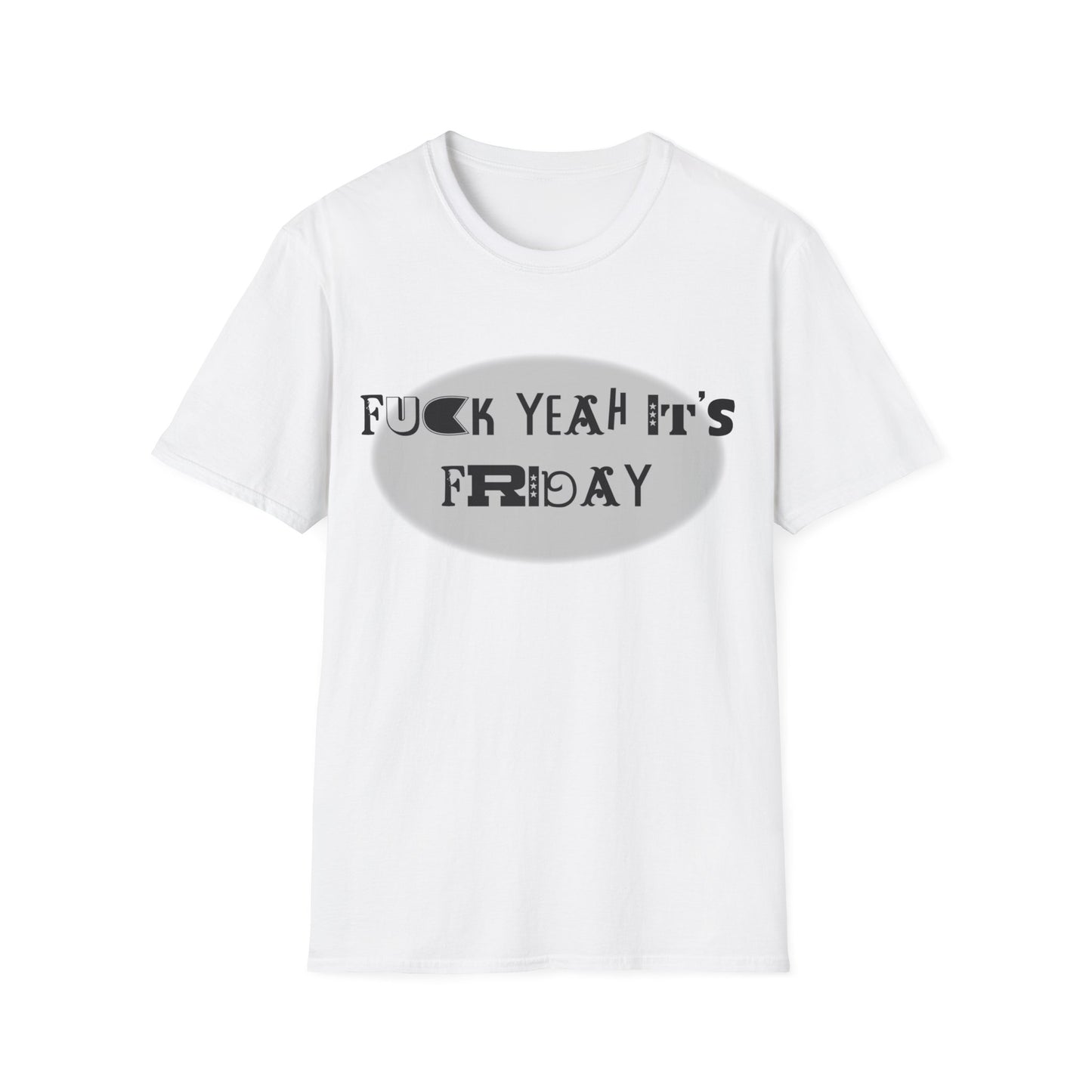 Fuck Yeah Its Friday Funny Tee Unisex Softstyle T-Shirt