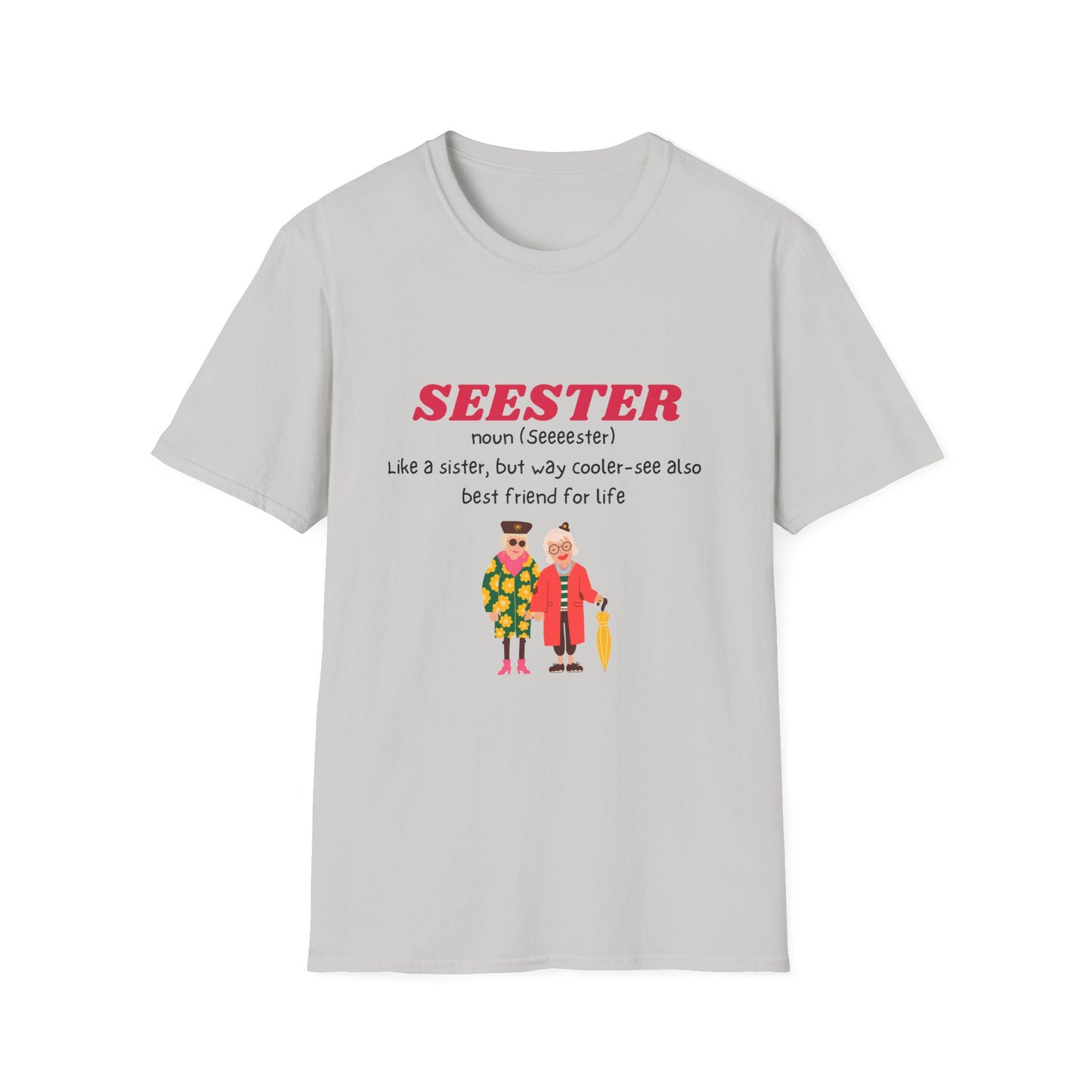 Sister Shirt Seester Funny Tee Unisex Softstyle T-Shirt