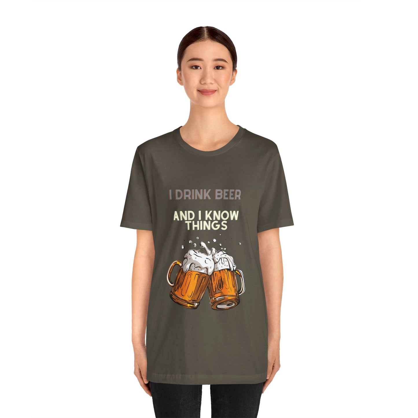 I Drink Beer and Know Things T-Shirt: Funny Graphic Tee for Beer Lovers and Witty Minds