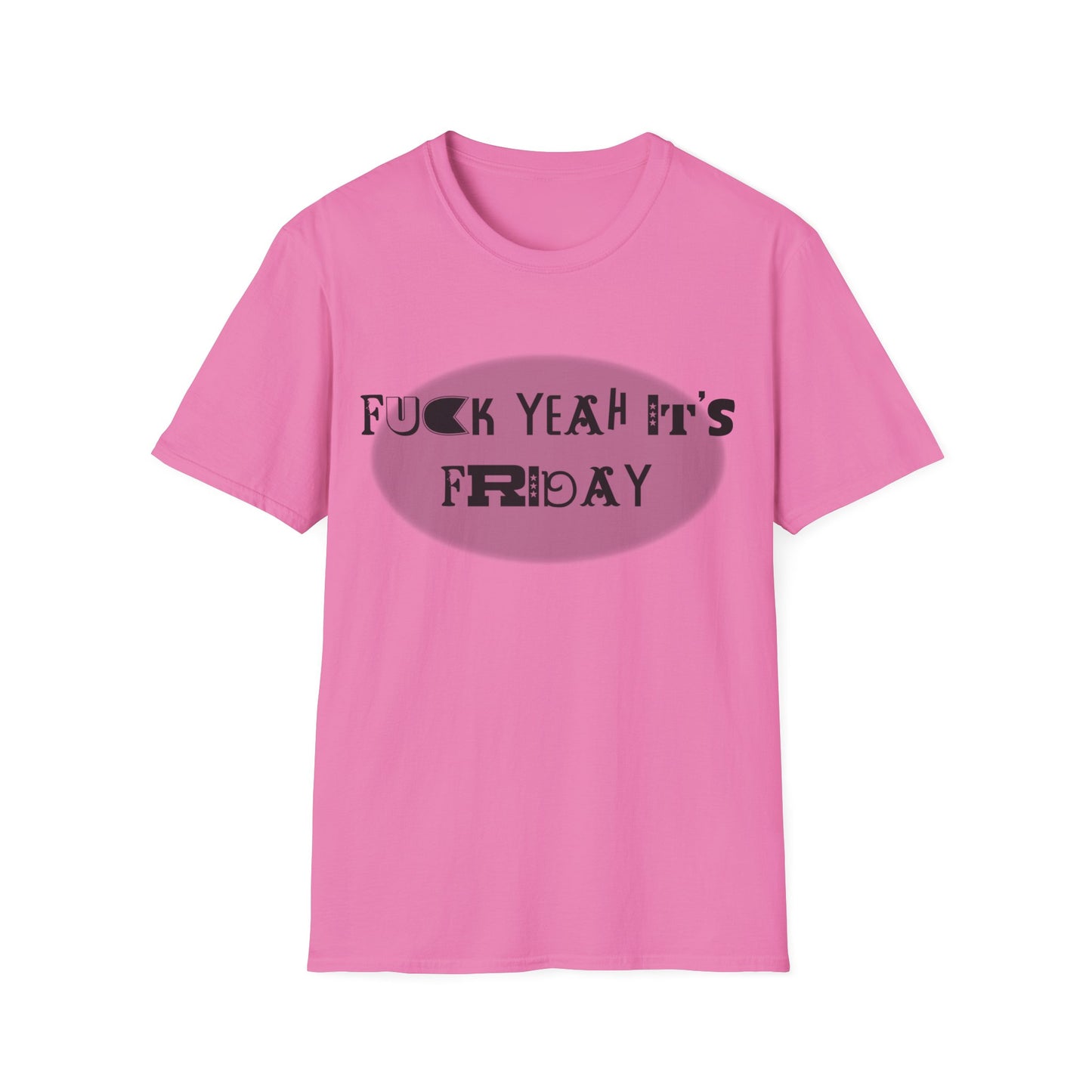 Fuck Yeah Its Friday Funny Tee Unisex Softstyle T-Shirt