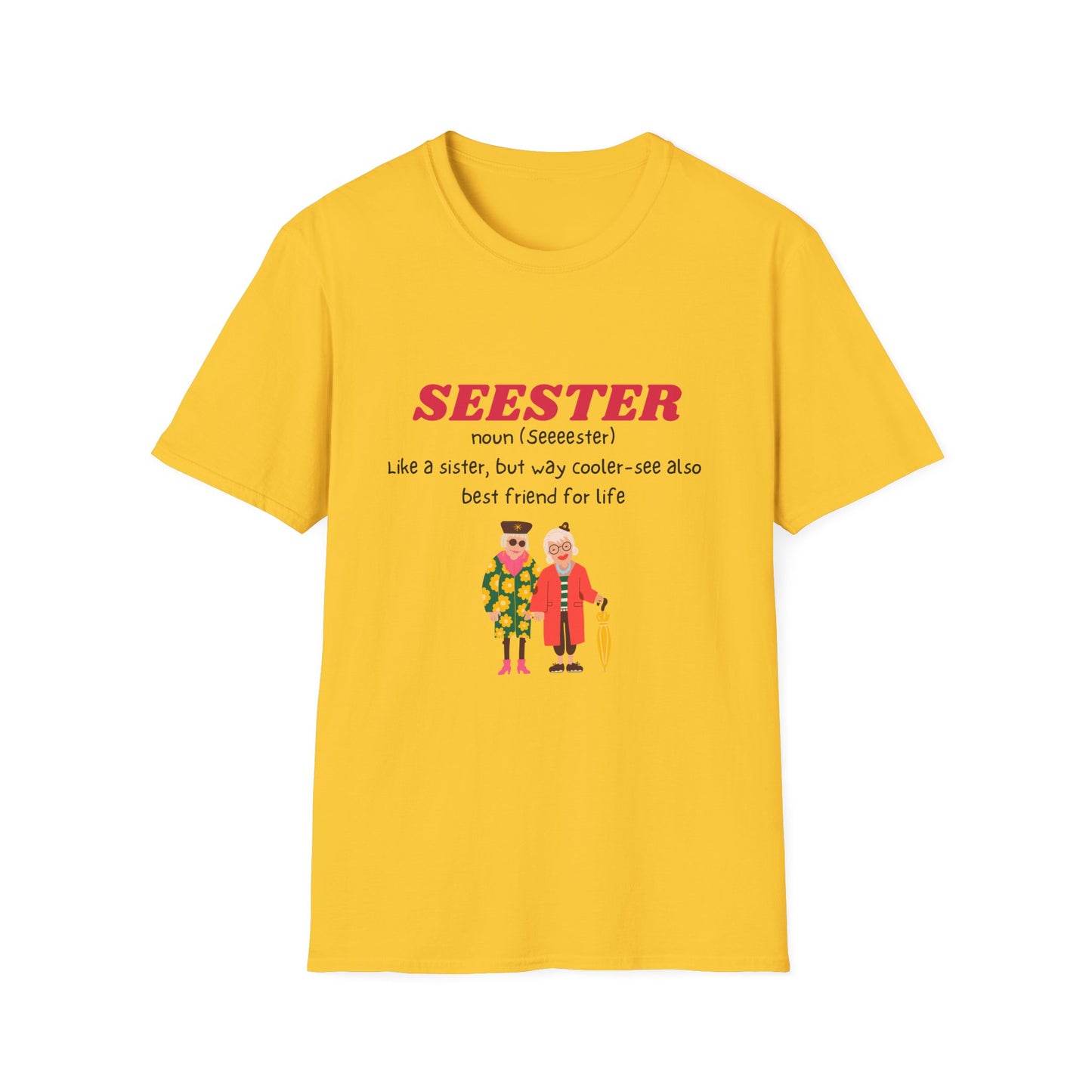 Sister Shirt Seester Funny Tee Unisex Softstyle T-Shirt