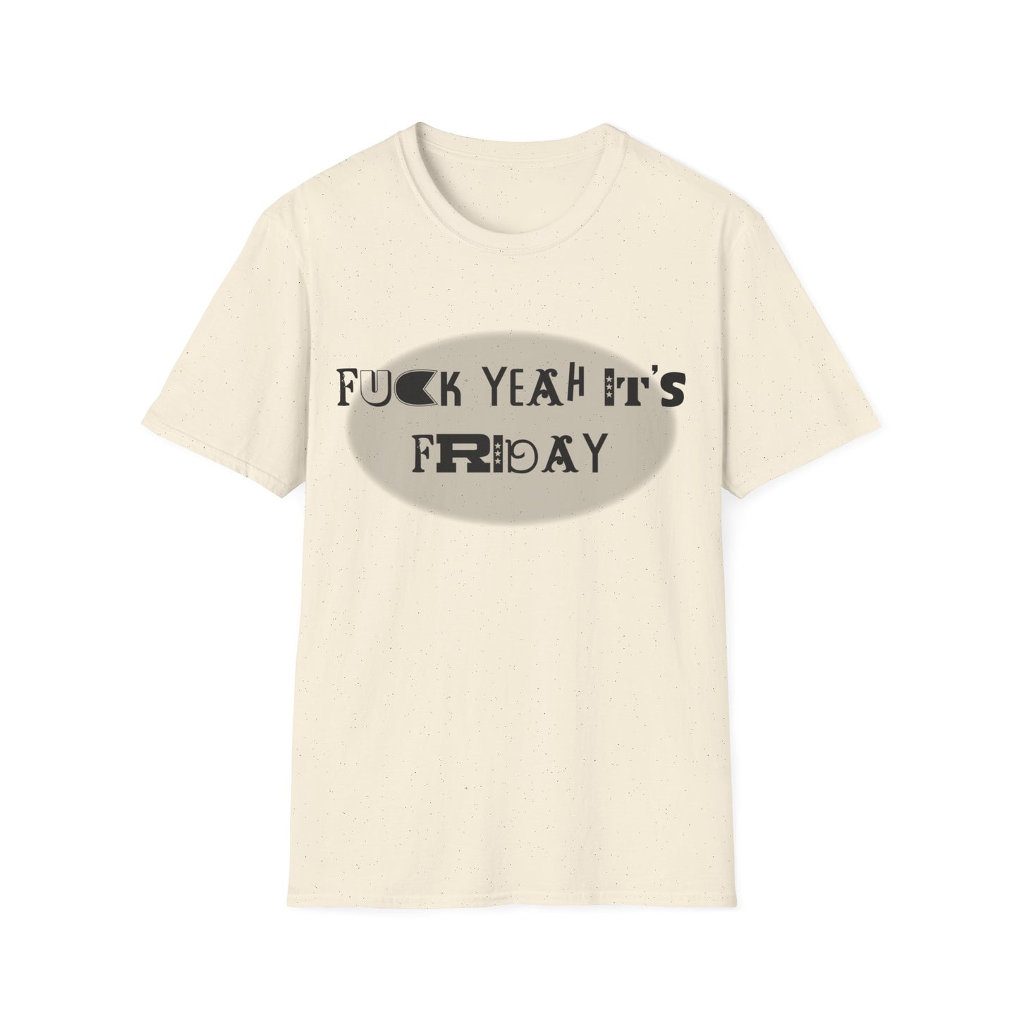 Fuck Yeah Its Friday Funny Tee Unisex Softstyle T-Shirt