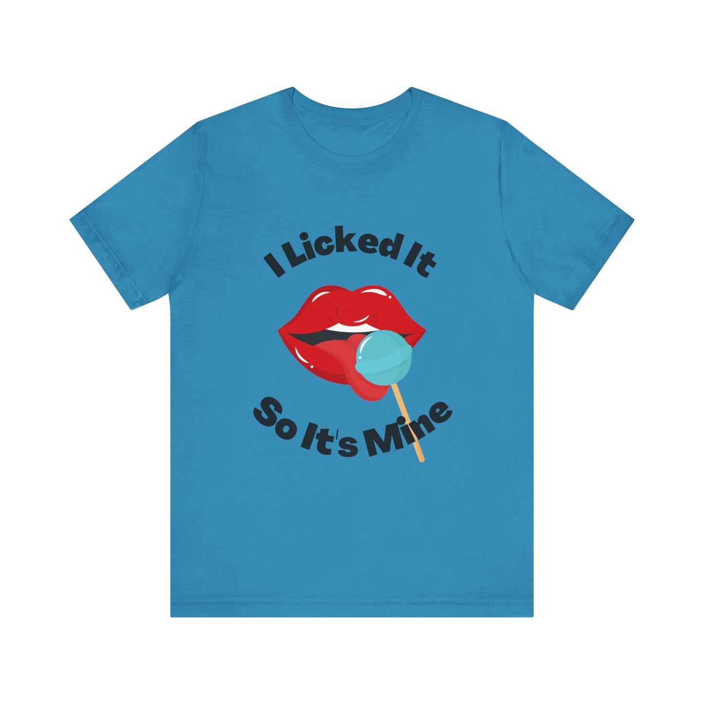 I Licked It #6  Funny Graphic Tee Jersey T Shirt