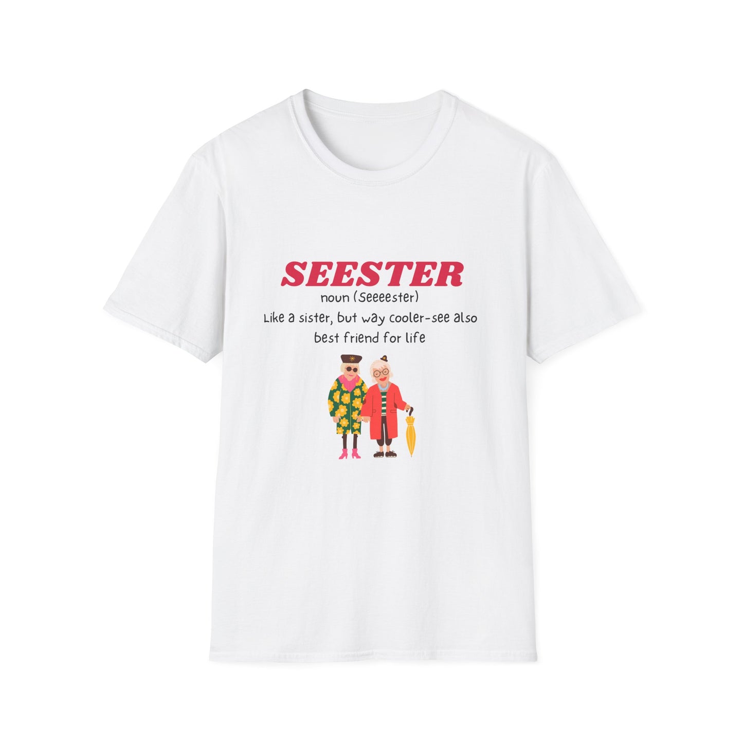 Sister Shirt Seester Funny Tee Unisex Softstyle T-Shirt