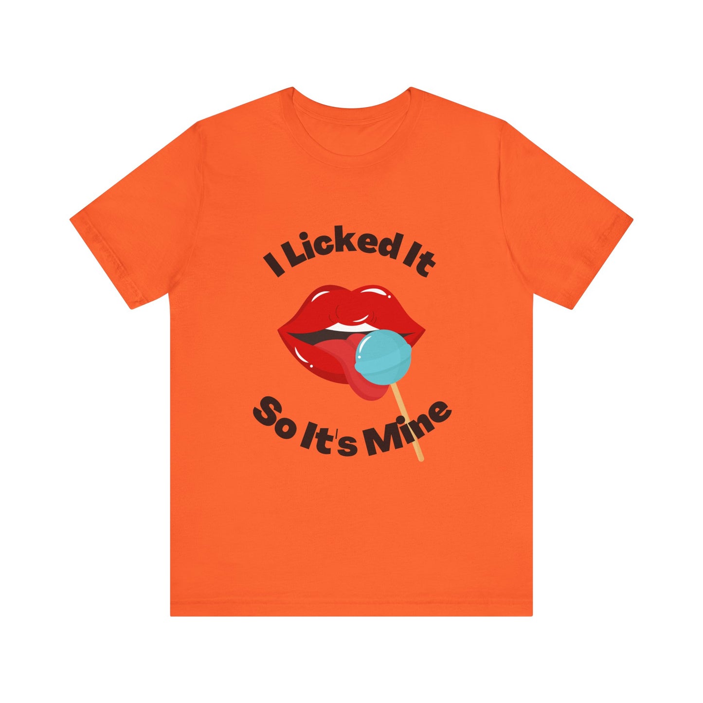 I Licked It #6  Funny Graphic Tee Jersey T Shirt