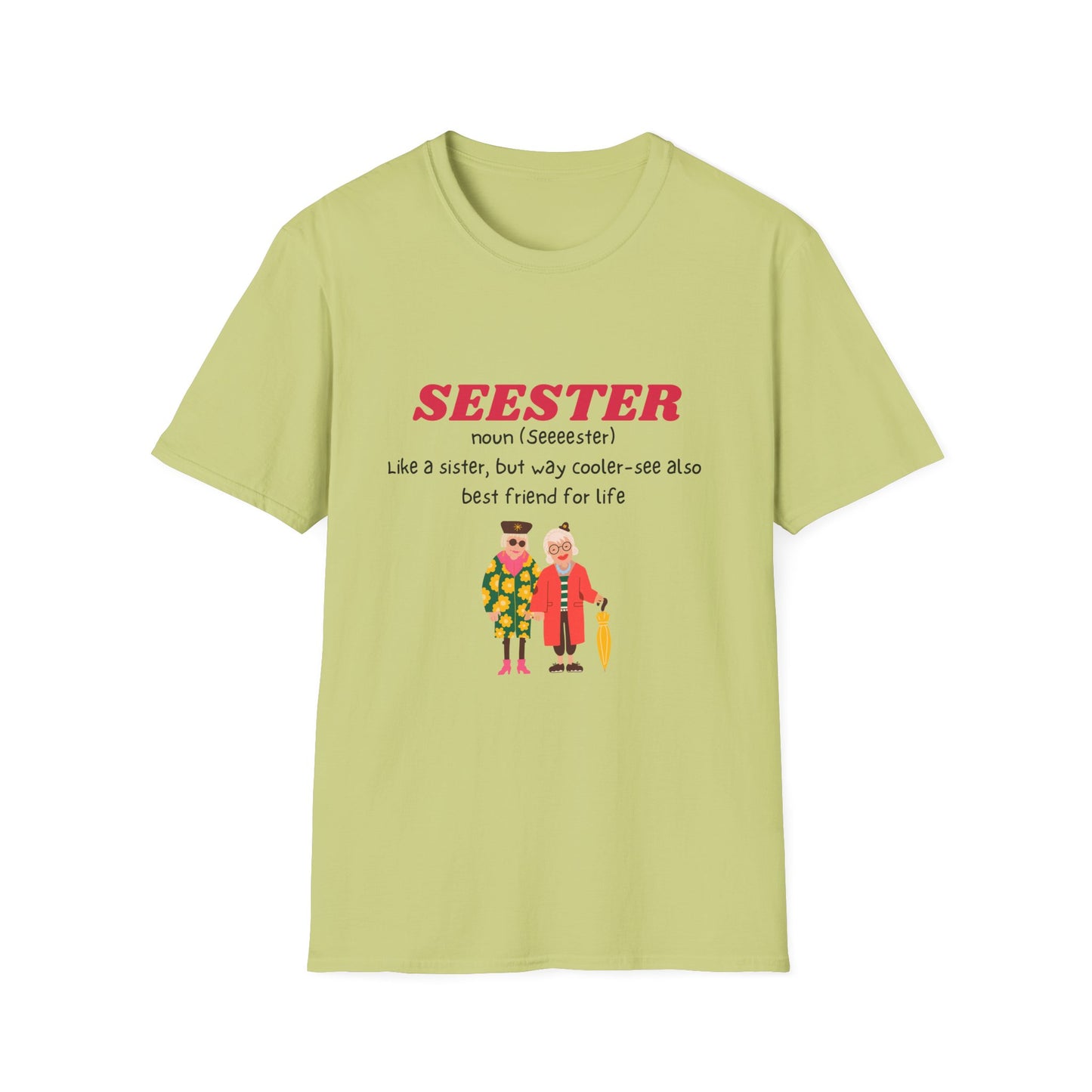 Sister Shirt Seester Funny Tee Unisex Softstyle T-Shirt