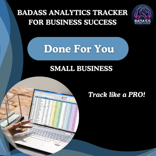 BadAss Analytics Tracker – Crush Goals & Get Clear on What Drives Your Business