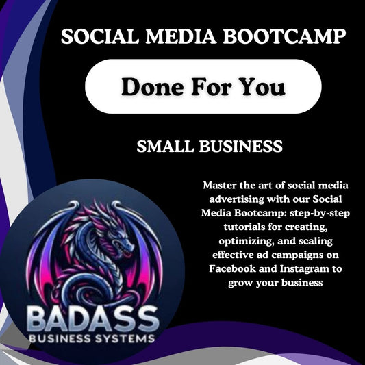 BadAss Business Social Media Bootcamp