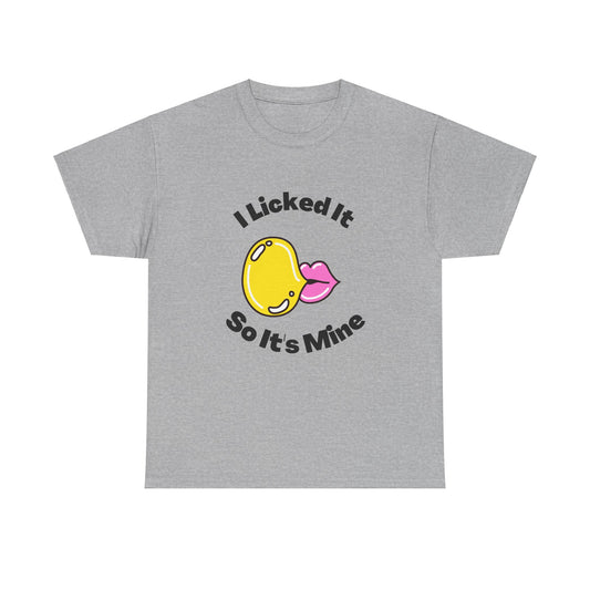 I licked it T-Shirt #3 Funny Tee Graphic