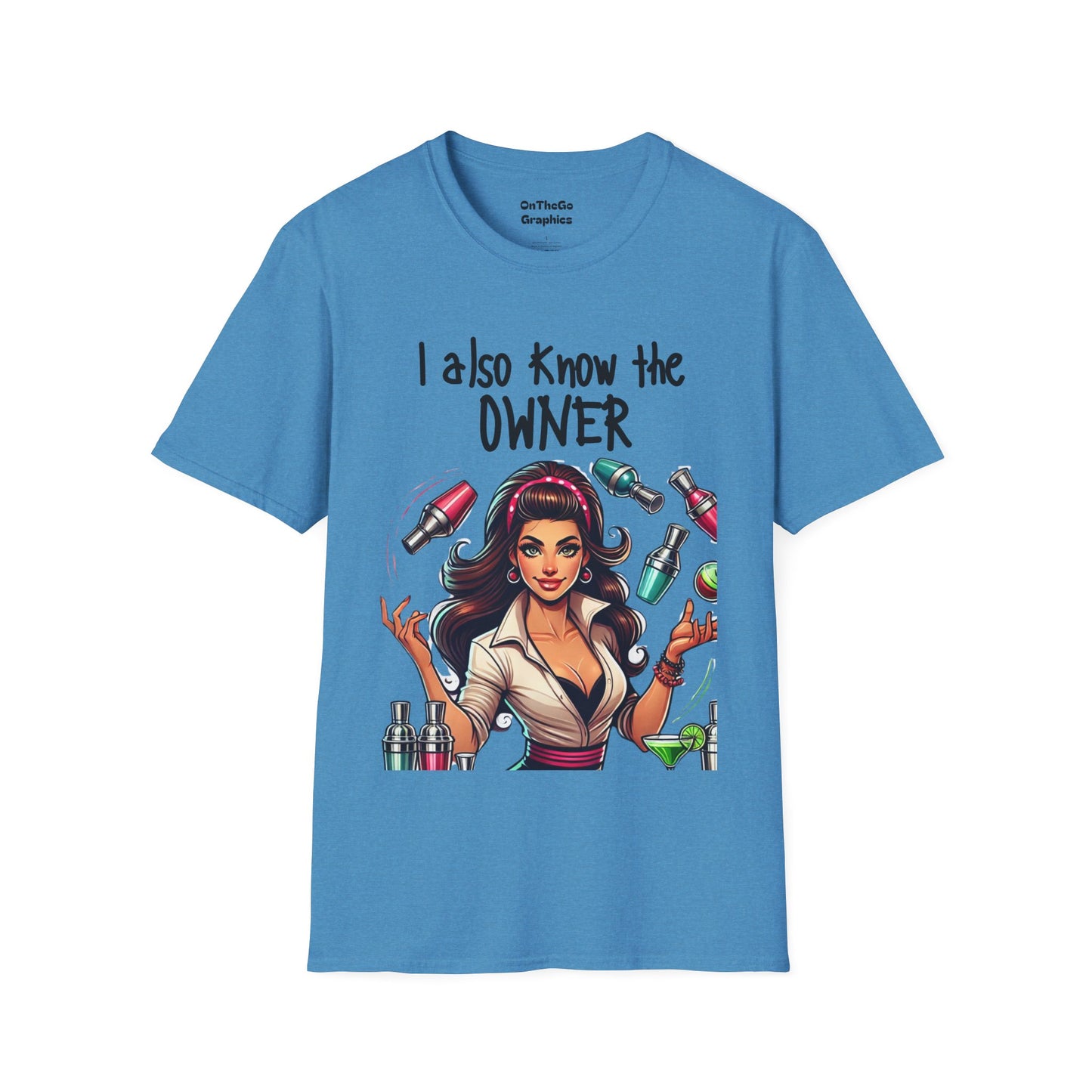 I Know the Owner - VIP Staff Edition 2 Funny Graphic Tee Bartender Staff T-Shirt