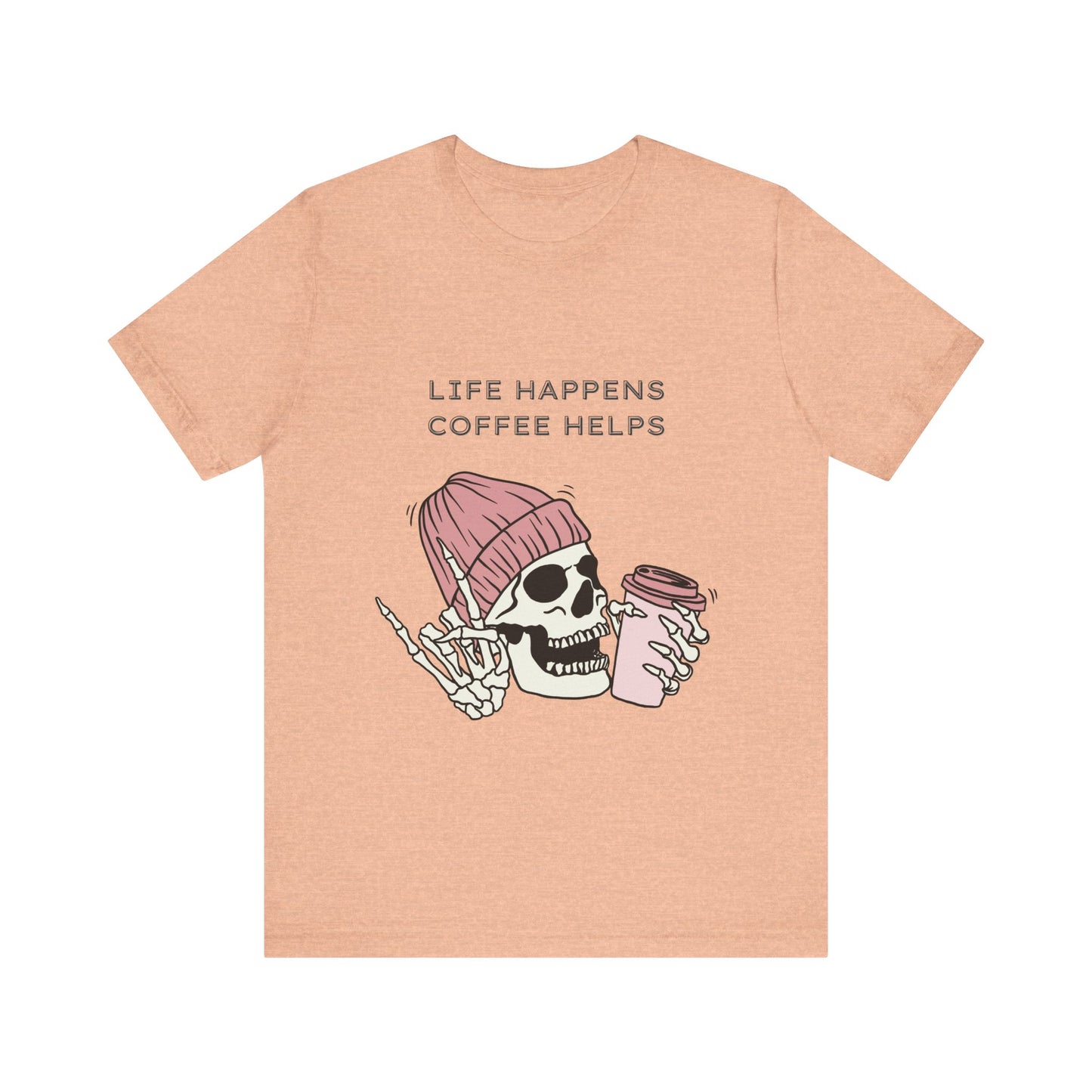 Life Happens Coffee Helps Funny T Shirt Jersey Short Sleeve Tee