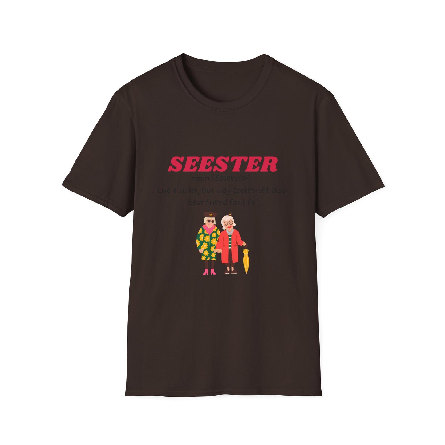 Sister Shirt Seester Funny Tee Unisex Softstyle T-Shirt