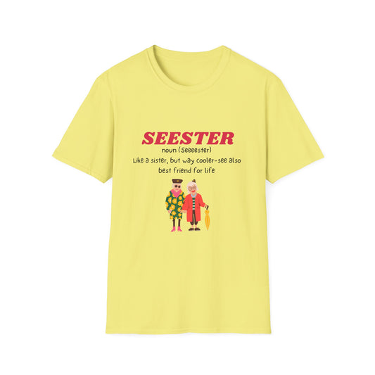 Sister Shirt Seester Funny Tee Unisex Softstyle T-Shirt